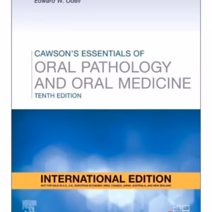 Cawson's Essentials of Oral Pathology and Oral Medicine, IE 10th Edition