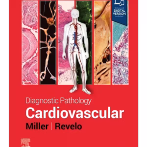 Diagnostic Pathology: Cardiovascular - 3rd Edition
