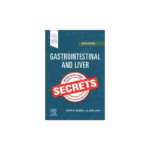 Gastrointestinal and Liver Secrets-6th Edition