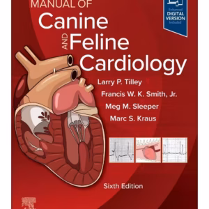 Manual of Canine and Feline Cardiology -6th Edition