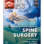 Operative Techniques: Spine Surgery - 4th Edition