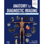 Anatomy for Diagnostic Imaging - 4th Edition