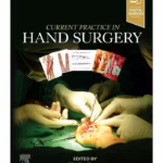 Current Practice in Hand Surgery -1st Edition