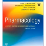 Study Guide for Pharmacology: A Patient-Centered Nursing Process Approach - 12nd Edition