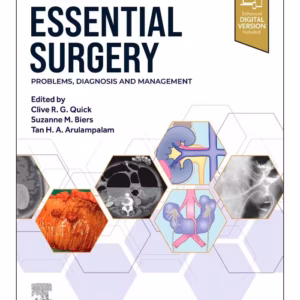 Essential Surgery: Problems, Diagnosis and Management - 7th Edition