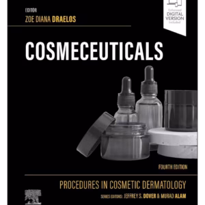 Cosmeceuticals: Procedures in Cosmetic Dermatology Series - 4th Edition