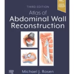 Atlas of Abdominal Wall Reconstruction -3rd Edition