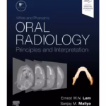 White and Pharoah's Oral Radiology: Principles and Interpretation -9th Edition