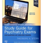 Massachusetts General Hospital Study Guide for Psychiatry Exams: 1000 Questions and Annotated Answers -2nd Edition