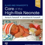 Klaus and Fanaroff's Care of the High-Risk Neonate - 8th Edition