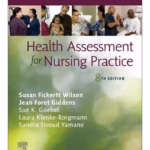 Student Laboratory Manual for Health Assessment for Nursing Practice -8th Edition
