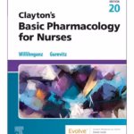 Clayton’s Basic Pharmacology for Nurses -20E