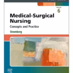 Study Guide for Medical-Surgical Nursing: Concepts and Practice -6th Edition