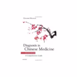 Diagnosis in Chinese Medicine -2nd Edition