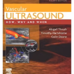 Vascular Ultrasound: How, Why and When - 4th Edition