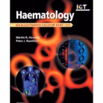 Haematology: An Illustrated Colour Text-4th Edition