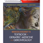Brocklehurst's Textbook of Geriatric Medicine and Gerontology - 8th Edition