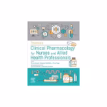 Trounce's Clinical Pharmacology for Nurses and Allied Health Professionals - 19th Edition