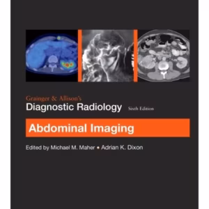 Grainger & Allison’s Diagnostic Radiology: Abdominal Imaging