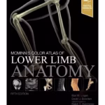 McMinn's Color Atlas of Lower Limb Anatomy - 5th Edition