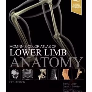 McMinn's Color Atlas of Lower Limb Anatomy - 5th Edition