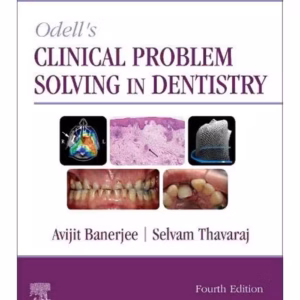 Odell's Clinical Problem Solving in Dentistry -4th EditionD