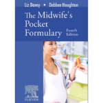 The Midwife's Pocket Formulary -4th Edition