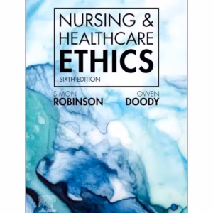 Nursing & Healthcare Ethics-6th Edition