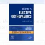 McRae’s Elective Orthopaedics - 7th Edition (IE)