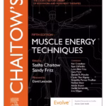 Chaitow's Muscle Energy Techniques - 5th Edition
