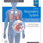 The Respiratory System: Systems of the Body Series - 3rd Edition
