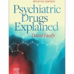 Psychiatric Drugs Explained - 7th Edition