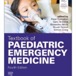 Textbook of Paediatric Emergency Medicine -4th Edition