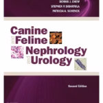 Canine and Feline Nephrology and Urology-2nd Edition