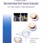 Carpentier's Reconstructive Valve Surgery