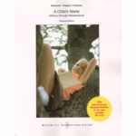 A Child's World: Infancy Through Adolescence - 13rd Edition