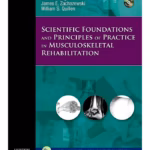 Scientific Foundations and Principles of Practice in Musculoskeletal Rehabilitation-1st Edition