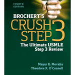 Brocherts Crush Step 3- The Ultimate USMLE Step 3 Review-4th Edition