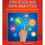 Statistics & Data Analytics for Health Data Management -1st Edition