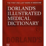 Dorland's Illustrated Medical Dictionary-33rd Edition