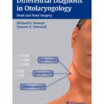 Differential Diagnosis in Otolaryngology