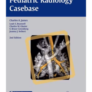 Pediatric Radiology Casebase 2nd Edition