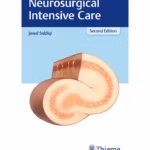 Neurosurgical Intensive Care 2nd Ed