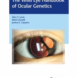 Wills Eye Handbook of Ocular Genetics 1st Ed.