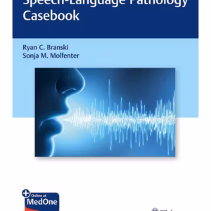 Speech-Language Pathology Casebook 1st Ed.