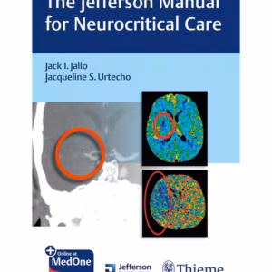 The Jefferson Manual for Neurocritical Care 1st Ed.