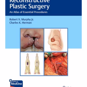 Reconstructive Plastic Surgery : An Atlas of Essential Procedures 1st Edition