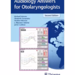 Audiology Answers for Otolaryngologists 2nd Edition