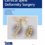 Cervical Spine Deformity Surgery 1st Ed.