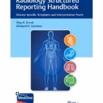 Radiology Structured Reporting Handbook 1st Ed.